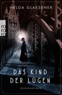 Buchcover von Das Kind der Lügen von Helga Glaesener