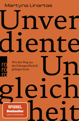 Buchcover von Unverdiente Ungleichheit: Wie der Weg aus der Erbengesellschaft gelingen kann von Martyna Linartas
