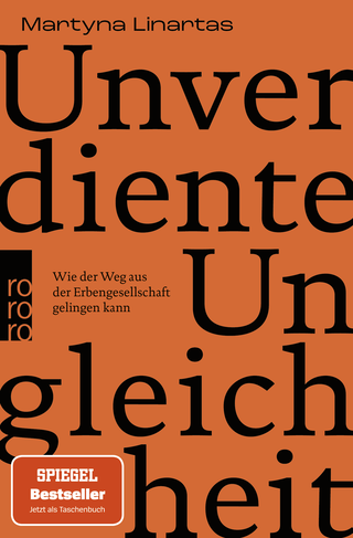 Buchcover von Unverdiente Ungleichheit: Wie der Weg aus der Erbengesellschaft gelingen kann