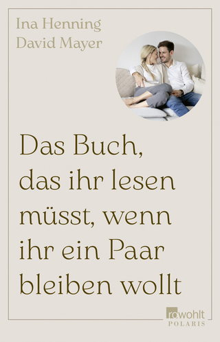 Buchcover von Das Buch, das ihr lesen müsst, wenn ihr ein Paar bleiben wollt
