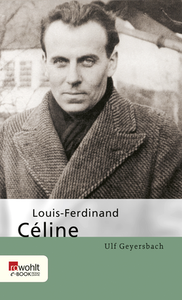 Buchcover von Louis-Ferdinand Céline von Ulf Geyersbach