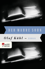 Buchcover von Der wahre Sohn von Olaf Kühl