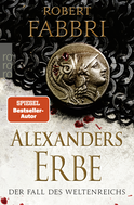 Buchcover von Alexanders Erbe: Der Fall des Weltenreichs von Robert Fabbri