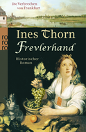Buchcover von Frevlerhand von Ines Thorn