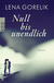 Buchcover von Null bis unendlich von Lena Gorelik