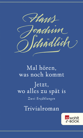 Buchcover von Mal hören, was noch kommt / Jetzt, wo alles zu spät is / Trivialroman