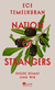 Buchcover von Nation of Strangers: Unsere Heimat sind wir von Ece Temelkuran