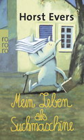 Buchcover von Mein Leben als Suchmaschine von Horst Evers