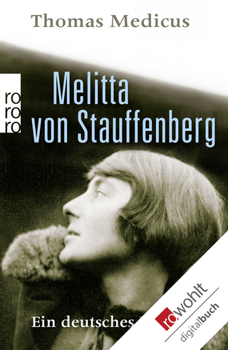 Buchcover von Melitta von Stauffenberg: Ein deutsches Leben