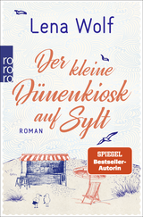 Buchcover von Der kleine Dünenkiosk auf Sylt von Lena Wolf