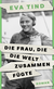 Buchcover von Die Frau, die die Welt zusammenfügte von Eva Tind
