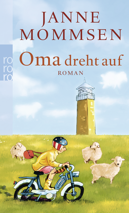 Buchcover von Oma dreht auf von Janne Mommsen