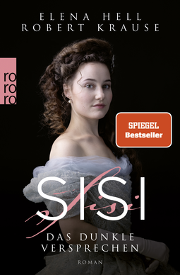 Buchcover von Sisi: Das dunkle Versprechen von Elena Hell, Robert Krause