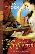 Buchcover von Die Kaufherrin (3) von Ines Thorn