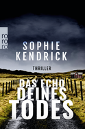 Buchcover von Das Echo deines Todes von Sophie Kendrick