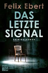 Buchcover von Das letzte Signal von Felix Ebert