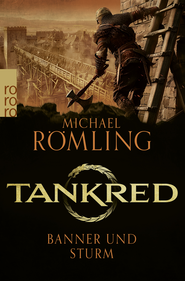 Buchcover von Tankred: Banner und Sturm von Michael Römling