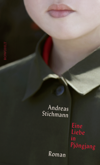 Buchcover von Eine Liebe in Pjöngjang