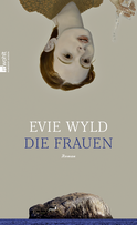 Buchcover von Die Frauen von Evie Wyld
