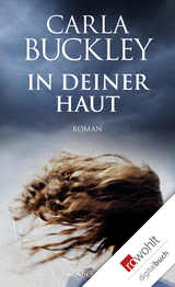 Buchcover von In deiner Haut von Carla Buckley
