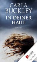 Buchcover von In deiner Haut von Carla Buckley