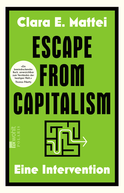 Buchcover von Escape from Capitalism: Eine Intervention von Clara E. Mattei