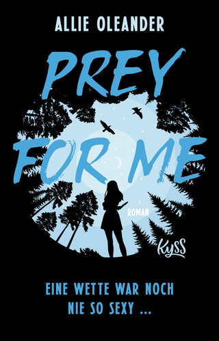 Buchcover von Prey for Me: Eine Wette war noch nie so sexy ...