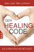 Buchcover von Der Healing Code: Die 6-Minuten-Heilmethode von Alex Loyd, Ben Johnson