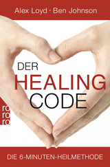 Buchcover von Der Healing Code: Die 6-Minuten-Heilmethode von Ben Johnson