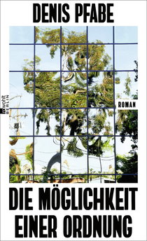 Buchcover von Die Möglichkeit einer Ordnung von Denis Pfabe