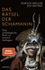 Buchcover von THE MYSTERY OF THE SHAMAN – An Archaeological Journey to our Beginnings: Eine archäologische Reise zu unseren Anfängen von Harald Meller, Kai Michel