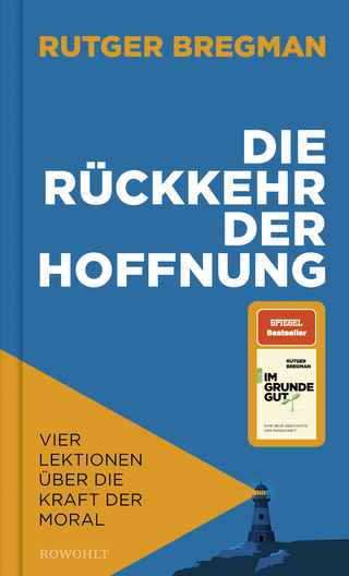 Buchcover von Die Rückkehr der Hoffnung: Vier Lektionen über die Kraft der Moral