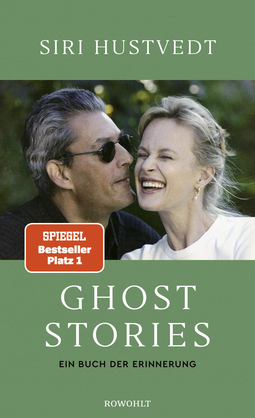 Buchcover von Ghost Stories: Ein Buch der Erinnerung von Siri Hustvedt