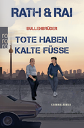 Buchcover von Bullenbrüder: Tote haben kalte Füße von Hans Rath, Edgar Rai