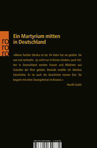 Zusatzmaterial 9783499620881 U4 von Mein Schmerz trägt deinen Namen: Ein Ehrenmord in Deutschland von Hanife Gashi