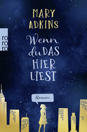 Buchcover von Wenn du das hier liest von Mary Adkins