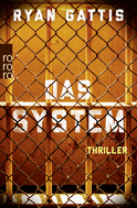Buchcover von Das System von Ryan Gattis
