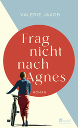 Buchcover von Frag nicht nach Agnes von Valerie Jakob