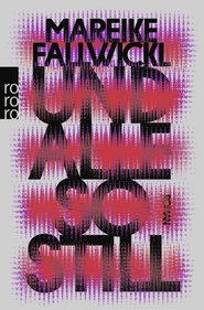 Buchcover von Und alle so still von Mareike Fallwickl
