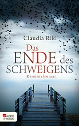 Buchcover von Das Ende des Schweigens von Claudia Rikl