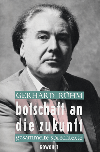 Buchcover von Botschaft an die Zukunft: Gesammelte Sprechtexte (mit Ton-Cassette)