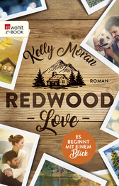 Buchcover von Redwood Love – Es beginnt mit einem Blick von Kelly Moran