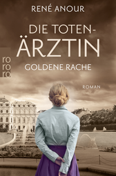 Buchcover von Die Totenärztin: Goldene Rache von René Anour