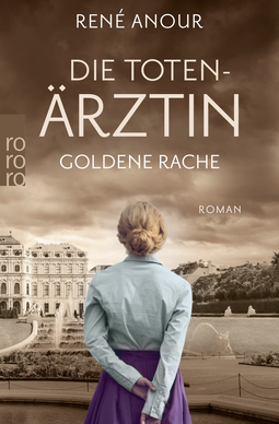 Buchcover von Die Totenärztin: Goldene Rache von René Anour