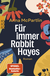 Buchcover von Für immer Rabbit Hayes von Anna McPartlin