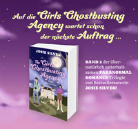 Zusatzmaterial U3 978 3 499 01855 8 von The Girls Ghostbusting Agency – Crazy Spooky Love von Josie Silver