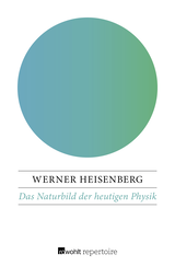 Buchcover von Das Naturbild der heutigen Physik von Werner Heisenberg
