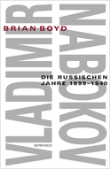 Buchcover von Vladimir Nabokov: Die russischen Jahre 1899 - 1940 von Brian Boyd