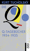 Buchcover von Die Q-Tagebücher 1934 - 1935 von Kurt Tucholsky