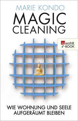 Buchcover von Magic Cleaning 2: Wie Wohnung und Seele aufgeräumt bleiben von Marie Kondo